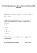 ANATOMY AND PHYSIOLOGY I ACTUAL TEST PAPER WITH COMPLETE&NewLine;ANSWERS