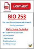 BIO 253 FINAL EXAM &vert; PRACTICE QUESTIONS WITH ANSWERS & DETAILED EXPLANATIONS