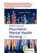 Test Bank For Essentials of Psychiatric Mental Health Nursing 8th Edition Concepts of Care in Evidence Based Practice 8th Edition Morgan Townsend &vert;ISBN&colon; 9780803676787 &vert; Chapter 1-32 &vert;All Chapters with Answers and Rationals