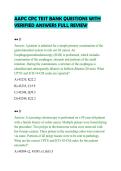 AAPC CPC TEST BANK QUESTIONS WITH&NewLine;VERIFIED ANSWERS FULL REVIEW