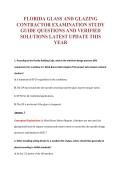 FLORIDA GLASS AND GLAZING&NewLine;CONTRACTOR EXAMINATION STUDY&NewLine;GUIDE QUESTIONS AND VERIFIED&NewLine;SOLUTIONS LATEST UPDATE THIS&NewLine;YEAR