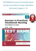 Test Bank For Success in Practical Vocational Nursing From Student to Leader 10th Edition By Knecht Patricia &vert; 9780323810173 &vert; &vert; Chapter 1-19 &vert; All Chapters with Answers and Rationales&comma; Newest