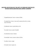 ANATOMY AND PHYSIOLOGY THE UNITY OF FORM AND FUNCTION 9TH&NewLine;EDITION TESTED QUESTIONS AND CORRECT ANSWERS