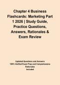 Chapter 4 Business Flashcards&colon; Marketing Part 1 2026 &vert; Study Guide&comma; Practice Questions&comma; Answers&comma; Rationales & Exam Review