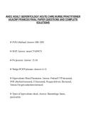 ANCC ADULT GERONTOLOGY ACUTE CARE NURSE PRACTITIONER&NewLine;AGACNP FRANCES FINAL PAPER QUESTIONS AND COMPLETE&NewLine;SOLUTIONS