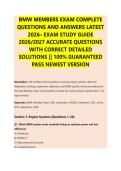 BMW MEMBERS EXAM COMPLETE &NewLine;QUESTIONS AND ANSWERS LATEST &NewLine;2026&ndash; EXAM STUDY GUIDE &NewLine;2026&sol;2027 ACCURATE QUESTIONS &NewLine;WITH CORRECT DETAILED &NewLine;SOLUTIONS &vert;&vert; 100&percnt; GUARANTEED &NewLine;PASS NEWEST VERSION &NewLine; &NewLine;Description&colon; 100 multiple-choice questions covering engine s