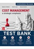 Test Bank &mdash; Cost Management&colon; A Strategic Emphasis&comma; &lpar;2024 Evergreen Release&rpar; &lpar;Blocher&comma; Juras & Smith&rpar; &vert; All Chapters 1-20 Covered&NewLine;