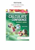 Test Bank for Calculate with Confidence&comma; 9th Edition by Deborah Morris&comma; Chapter 1-24 &vert; All Chapters
