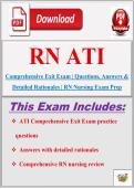 ATI Comprehensive Exit Exam &vert; Questions&comma; Answers & Detailed Rationales &vert; RN Nursing Exam Prep