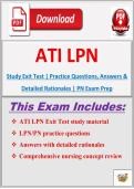 ATI LPN Exit Exam &vert; Practice Questions&comma; Answers & Detailed Rationales &vert; PN Nursing Exam Prep