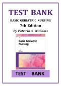 Test Bank for Basic Geriatric Nursing 7th Edition by Patricia A&period; Williams &lpar;Chapters 1-20 Complete with Rationales&rpar;