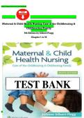 Test Bank for Maternal & Child Health Nursing Care of the Childbearing & Childrearing Family&comma; 9th Edition &vert; Complete Study Resource
