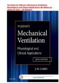 Test Bank for Pilbeam's Mechanical Ventilation&colon;&NewLine;Physiological and Clinical Applications 6th Edition by&NewLine;Jimmy M&period; Cairo &ndash; All Chapters 