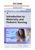 Test Bank Introduction to Maternity and Pediatric Nursing 8th Edition Gloria Leifer