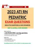 ATI RN Pediatric Exam Questions 2023 &ndash; NGN-Style Questions & Case Scenarios with Detailed Answers & Rationales