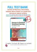 Test Bank For Success in Practical Vocational Nursing From Student to Leader 10th Edition By Knecht Patricia &vert; 9780323810173 &vert; &vert; Chapter 1-19 &vert; All Chapters with Answers and Rationals
