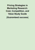 Pricing Strategies in Marketing Research&colon; Cost&comma; Competition&comma; and Value Study Guide