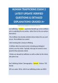 HUMAN TRAFFICKING EXAM 2 LATEST UPDATE VERIFIED QUESTIONS & DETAILED EXPLANATIONS GRADED A&plus;