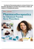Test Bank for Pharmacotherapeutics for Advanced Practice Nurse Prescribers&comma; 6th Edition by Teri Moser Woo & Wendy L&period; Wright &vert; All Chapters 1&ndash;57 &vert; Questions & Answers &vert; 2027&NewLine;