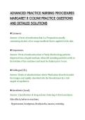 ADVANCED PRACTICE NURSING PROCEDURES&NewLine;MARGARET R COLYAR PRACTICE QUESTIONS&NewLine;AND DETAILED SOLUTIONS