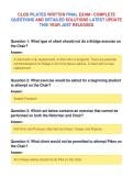 CLUB PILATES WRITTEN FINAL EXAM - COMPLETE&NewLine;QUESTIONS AND DETAILED SOLUTIONS LATEST UPDATE&NewLine;THIS YEAR JUST RELEASED
