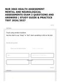 NUR 3065 HEALTH ASSESSMENT MENTAL AND NEUROLOGICAL ASSESSMENTS EXAM 3 QUESTIONS AND ANSWERS &vert; STUDY GUIDE & PRACTICE TEST 2026&sol;2027