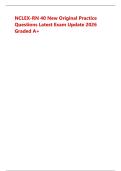 NCLEX-RN 40 New Original Practice &NewLine;Questions Latest Exam Update 2026 &NewLine;Graded A&plus;