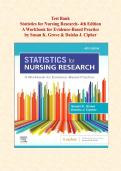 Test Bank for Statistics for Nursing Research&colon; A Workbook for Evidence-Based Practice&comma; 4th Edition by Susan K&period; Grove & Daisha J&period; Cipher &mdash; 950&plus; Multiple-Choice Questions with Correct Answers and Detailed Rationales&NewLine;&NewLine;&NewLine;