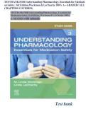 Test Bank for Understanding Pharmacology Essentials for Medication Safety&comma; 3rd Edition by M&period; Linda Workman & LaCharity isbn-9780323793506 All Chapters Complete Guide Graded A&plus;