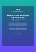 D345 Psychopharmacology &ndash; Substance-Use & Addiction Pharmacotherapy Practice Test with Answers & Detailed Explanations