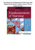TEST BANK for Fundamentals of Nursing 12th Edition by Patricia A&period; Potter&comma; Anne G&period; Perry&vert; Latest Version &vert;LATEST UPDATE&vert; ALREADY GRADED A&plus;&vert; &vert;BRAND NEW VERSION&excl;&excl;