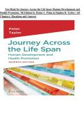 Test Bank for Journey Across the Life Span&colon; Human Development and Health Promotion&comma; 7th Edition by Elaine U&period; Polan & Daphne R&period; Taylor &vert; All 14 Chapters &vert; Questions & Answers &vert; 2027