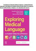 Test Bank for Exploring Medical Language&colon; A Student-Directed Approach&comma; 12th Edition by Danielle LaFleur Brooks&comma; Dale M&period; Levinsky & Myrna LaFleur Brooks &vert; Chapters 1&ndash;16 &vert; Questions & Answers &vert; 2027