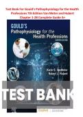Test Bank For Goulds Pathophysiology for the Health Professions 7th Edition by VanMeter and Hubert &vert;&vert; ISBN&colon; 9780323792882 &vert;&vert; All Chapters 1-28 Covered &vert;&vert; VERIFIED & RECENTLY UPDATED VERSION &lbrace;JUST RELEASED&rcub;