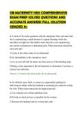 OB MATERNITY HESI COMPREHENSIVE&NewLine;EXAM PREP SOLVED QUESTIONS AND&NewLine;ACCURATE ANSWERS FULL SOLUTION&NewLine;GRADED A&plus;&NewLine;