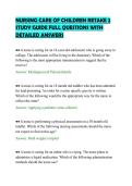 NURSING CARE OF CHILDREN RETAKE 2&NewLine;STUDY GUIDE FULL QUESTIONS WITH&NewLine;DETAILED ANSWERS&NewLine;