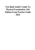 Test Bank for Seidel&rsquo;s Guide to Physical Examination 11th Edition &ndash; Exam Practice Guide
