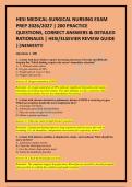 HESI MEDICAL-SURGICAL NURSING EXAM PREP 2026&sol;2027 &vert; 200 PRACTICE QUESTIONS&comma; CORRECT ANSWERS & DETAILED RATIONALES &vert; HESI&sol;ELSEVIER REVIEW GUIDE &vert;&vert;NEWEST&excl;&excl;