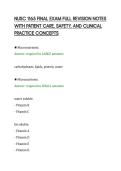 NUSC 1165 FINAL EXAM FULL REVISION NOTES&NewLine;WITH PATIENT CARE&comma; SAFETY&comma; AND CLINICAL&NewLine;PRACTICE CONCEPTS