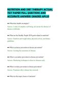 NUTRITION AND DIET THERAPY ACTUAL&NewLine;TEST PAPER FULL QUESTIONS AND&NewLine;ACCURATE ANSWERS GRADED APLUS&NewLine;