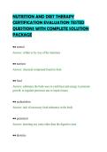 NUTRITION AND DIET THERAPY&NewLine;CERTIFICATION EVALUATION TESTED&NewLine;QUESTIONS WITH COMPLETE SOLUTION&NewLine;PACKAGE