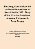 Recovery&comma; Community Care & Global Perspectives in Mental Health 2026 &vert; Study Guide&comma; Practice Questions&comma; Answers&comma; Rationales & Exam Review