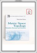 Test Bank for Metric Space Topology Examples&comma; Exercises and Solutions by Wing-Sum Cheung&comma; 2024 - Graded A&plus; Compr&period;&period;&period;