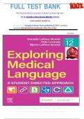 FULL TEST BANK&NewLine;For Exploring Medical Language&colon; A Student-Directed Approach&NewLine;12th By Danielle Lafleur Brooks Med Ma &lpar;Author&rpar;&comma;&NewLine; Latest Update Graded A&plus;&period;&NewLine;