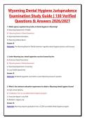 Wyoming Dental Hygiene Jurisprudence Examination Study Guide &vert; 130 Verified Questions & Answers 2026&sol;2027