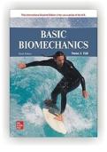 Test Bank For Basic Biomechanics 9th Edition By Susan J&period; Hall &vert; Chapters 1-13