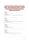 NC Funeral Director Pathology Exam Study&NewLine;Guide &ndash; FSE 210 Mortuary Science &ndash; Disease&NewLine;Terminology & Pathological Conditions&NewLine;Questions and Answers