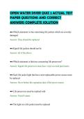 OPEN WATER DIVER QUIZ 2 ACTUAL TEST&NewLine;PAPER QUESTIONS AND CORRECT&NewLine;ANSWERS COMPLETE SOLUTION&NewLine;