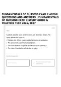 FUNDAMENTALS OF NURSING EXAM 2 AGING QUESTIONS AND ANSWERS &vert; FUNDAMENTALS OF NURSING EXAM 2 STUDY GUIDE & PRACTICE TEST 2026&sol;2027