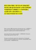 PSYCHIATRIC NP EXAM 2026&sol;2027 &NewLine;WITH 100 QUESTIONS AND EXPERT&NewLine;VERIFIED CORRECT ANSWERS &vert; &NewLine;ALREADY GRADED A&plus; &vert; &NewLine;GUARANTEED SUCCESS 